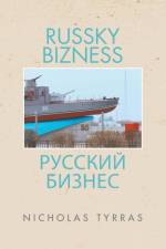 Russky Bizness af Nicholas Tyrras