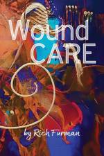 Wound Care af Rich Furman