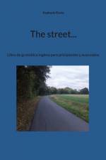 The street... af Raphaela Floréz