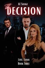 The Decision af Kc Savage