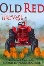Old Red Harvest af Marnie Bourque Reynolds
