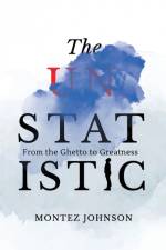The Unstatistic af Montez Johnson