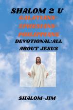 Galatians, Ephesians, Philippians af Shalom Jim