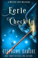 Eerie Check In af Stephanie Damore