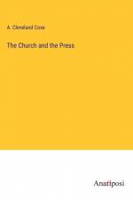 The Church and the Press af A. Cleveland Coxe