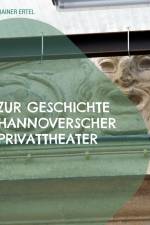 Zur Geschichte hannoverscher Privattheater af Rainer Ertel