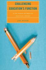 Challenging Education's Function af Jim Dueck