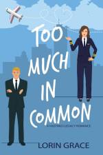 Too Much In Common af Lorin Grace
