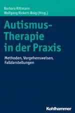 Autismus-Therapie in der Praxis af Barbara Rittmann