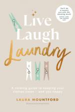 Live, Laugh, Laundry af Laura Mountford