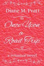 Once Upon a Road Trip af Diane M. Pratt