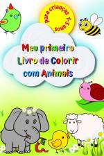 Meu primeiro Livro de Colorir com Animais para crianças 1-3 anos af Maryan Ben Kim