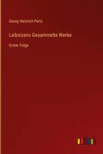 Leibnizens Gesammelte Werke af Georg Heinrich Pertz