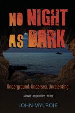 No Night As Dark af John Mylroie