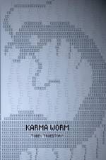 Karma Worm af Tobey Truestory