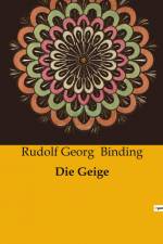Die Geige af Rudolf Georg Binding