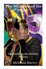 The Wolf Behind the Pulpit af Melinda Harvey