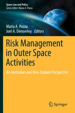 Risk Management in Outer Space Activities af Joel A. Dennerley