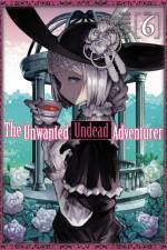 The Unwanted Undead Adventurer (Manga): Volume 6 af Yu Okano
