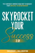 SKYROCKET YOUR SUCCESS 2.0! af Queashar L Halliburton