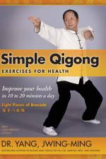 Simple Qigong Exercises for Health