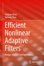 Efficient Nonlinear Adaptive Filters af Badong Chen