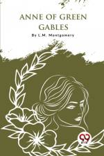 Anne Of Green Gables af L. M. Montgomery