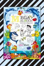 XXL MEGA MALBUCH - SUMMERTIME - FERIENSPASS - WASSERWELT - LUSTIGE MOTIVE - SOMMERPAUSE - HOLIDAY - REISEN af Wolfgang André