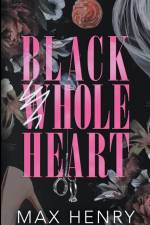 Black Whole Heart af Max Henry