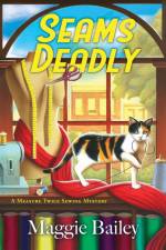 Seams Deadly af Maggie Bailey