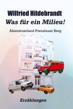 Was für ein Milieu! af Wilfried Hildebrandt