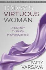 Today's Virtuous Woman af Patty Varsava