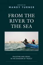 From the River to the Sea af Mandy Turner