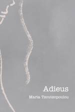 Adieus af Maria Tzoutzopoulou