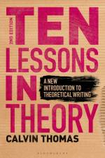 10 LESSONS IN THEORY 2/E af Calvin Thomas