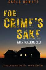 For Crime's Sake af Carla Howatt