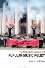 BLOOMSBURY HANDBK OF POPULAR M af Shane Homan