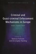 CRIMINAL & QUASI-CRIMINAL ENFO af Vanessa Franssen