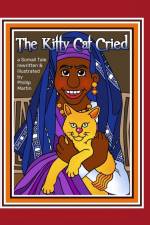 The Kitty Cat Cried af Phillip Martin