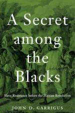 A Secret among the Blacks af John D. Garrigus