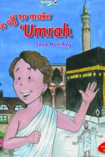 We're Off to Make 'Umrah af Sana Munshey