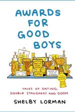 Awards for Good Boys af Shelby Lorman