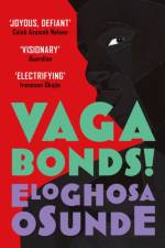 Vagabonds! af Eloghosa Osunde