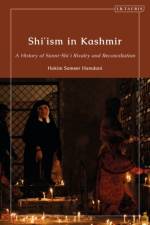 Shi’ism in Kashmir af Hakim Sameer Hamdani