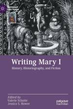 Writing Mary I af Jessica S. Hower