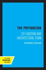 Miller, S: The Prytaneion af Stephen G. Miller