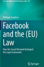 Facebook and the (EU) Law af Philippe Jougleux