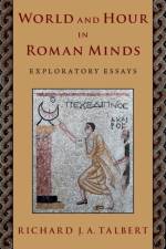World and Hour in Roman Minds af Richard J. A. (Research Professor Talbert