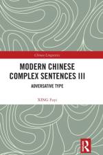 Modern Chinese Complex Sentences III