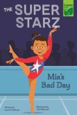 Mia's Bad Day af Laurie Friedman